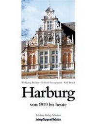 Abbildung von: Harburg von 1970 bis heute - Medien-Verlag Schubert