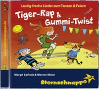Abbildung von: Tiger-Rap & Gummi-Twist - Sternschnuppe Verlag