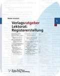 Cover: Verlagsratgeber Lektorat: Registererstellung - Input-Vlg