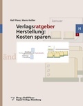 Cover: Verlagsratgeber Herstellung: Kosten sparen - Input-Vlg