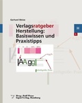 Cover: Verlagsratgeber Herstellung: Basiswissen und Praxistipps - Input-Vlg