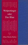 Cover: Wolpertinger Oder Das Blau - Dielmann, Axel