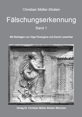 Cover: F&auml;lschungserkennung, Bd. 1 - M&uuml;ller-Straten, Ch