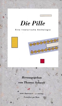 Enlarge image Cover: Die Pille - Dielmann, Axel