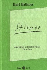 Enlarge image Cover: Max Stirner und Rudolf Steiner - Edition LGC
