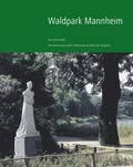 Cover: Waldpark Mannheim - Waldkirch Verlag