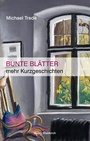 Cover: Bunte Blätter - Waldkirch Verlag