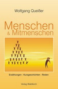 Enlarge image Cover: Menschen und Mitmenschen - Waldkirch Verlag