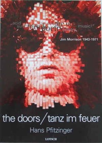 Enlarge image Cover: The Doors / Tanz im Feuer - Lotsch Verlag / Achteinhalb Verlag
