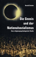 Cover: Die Gnosis und der Nationalsozialismus - Alibri