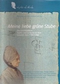 Cover: Meine liebe gr&uuml;ne Stube - Marsilius-Antiquariat