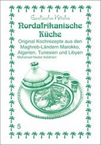 Abbildung von: Nord-Afrikanische Küche - Asfahani, N