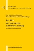 Cover: Der Wert der naturwissenschaftlichen Bildung - Mattes Vlg