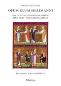 Cover: Opusculum Herimanni (De octo vitiis principalibus) - Mattes Vlg