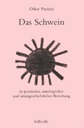 Cover: Das Schwein in poetischer, mitologischer und sittengeschichtlicher Beziehung - Belleville