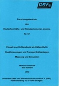 Cover: Einsatz von Kohlendioxid als K&auml;ltemittel in Busklimaanlagen und Transportk&auml;lteanlagen, Messung und Simulation - Deutscher K&auml;lte- u. Klimatechn. Ver.