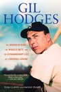 Cover: Gill Hodges: The Brooklyn Bims, The Miracle Mets, and the Ex traordinary Life of a Baseball Legend - Berkley Publishing Corporation,U.S.