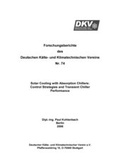 Cover: Solar Cooling with absorption chillers: Control strategies and transient chiller performance - Deutscher K&auml;lte- u. Klimatechn. Ver.