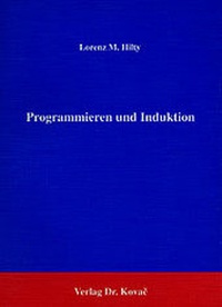Abbildung von: Programmieren und Induktion - Kovac, Dr. Verlag