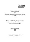 Cover: W&auml;rme- und Stoff&uuml;bertragung bei der Absorption an Rieselfilmen in Absorptionsanlagen - Deutscher K&auml;lte- u. Klimatechn. Ver.