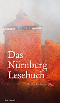 Abbildung von: Das Nürnberg-Lesebuch - Ars Vivendi