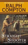 Cover: Ralph Compton Straight Shooter - Berkley Publishing Corporation,U.S.