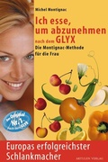 Cover: Ich esse um abzunehmen nach dem GLYX - Artulen Verlag