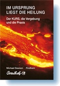 Cover: Im Ursprung liegt die Heilung - Greuthof