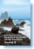 Cover: Ein Kurs in Wundern und das Christentum - Greuthof