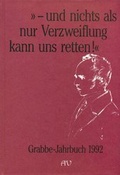Cover: Grabbe-Jahrbuch / Und nichts als nur Verzweiflung kann uns retten! - Aisthesis