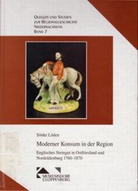 Enlarge image Cover: Moderner Konsum in der Region - Stiftung Museumsdorf Cloppenburg