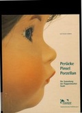 Cover: Per&uuml;cke - Pinsel - Porzellan - Stiftung Museumsdorf Cloppenburg
