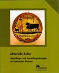 Cover: Materielle Kultur - Stiftung Museumsdorf Cloppenburg
