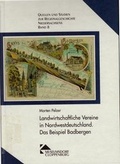 Cover: Landwirtschaftliche Vereine in Nordwestdeutschland - Stiftung Museumsdorf Cloppenburg