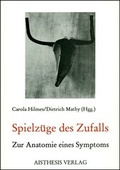 Cover: Spielz&uuml;ge des Zufalls - Aisthesis