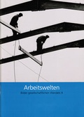 Cover: Arbeitswelten - Schader-Stiftung