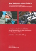 Cover: Neue Wachstumschancen f&uuml;r Berlin - Regioverlag