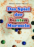 Cover: Das Spiel der bunten Murmeln - hofmann-buch