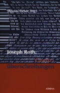 Cover: Joseph Roth: Grenz&uuml;berschreitungen - ATHENA-Verlag