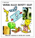 Cover: Warum alles kaputt geht - Karlsruher Institut f&uuml;r Technologie