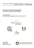 Cover: Kolloquium Mikroproduktion - Karlsruher Institut f&uuml;r Technologie