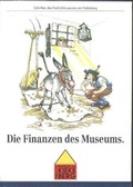 Cover: Die Finanzen des Museums - Freilichtmuseum am Kiekeberg