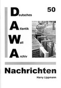 Cover: DAWA Nachrichten des Deutschen Atlantikwall-Archivs - Deutsches Atlantikwall-Archiv