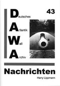Cover: DAWA Nachrichten des Deutschen Atlantikwall-Archivs - Deutsches Atlantikwall-Archiv