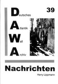 Cover: DAWA Nachrichten des Deutschen Atlantikwall-Archivs - Deutsches Atlantikwall-Archiv