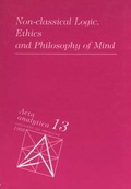 Cover: Non-Classical Logic, Ethics and Philosophy of Mind - J.H.R&ouml;ll Verlag