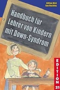 Cover: Handbuch f&uuml;r Lehrer von Kindern mit Down-Syndrom - G & S Verlag