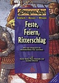 Cover: Feste, Feiern, Ritterschlag - G & S Verlag