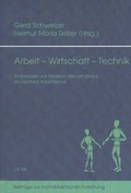 Cover: Arbeit - Wirtschaft - Technik - J.H.R&ouml;ll Verlag