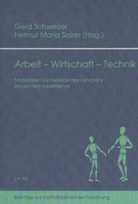 Enlarge image Cover: Arbeit - Wirtschaft - Technik - J.H.Röll Verlag